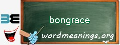 WordMeaning blackboard for bongrace